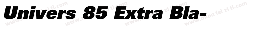 Univers 85 Extra Bla字体转换